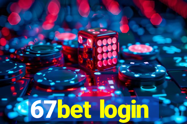 67bet login